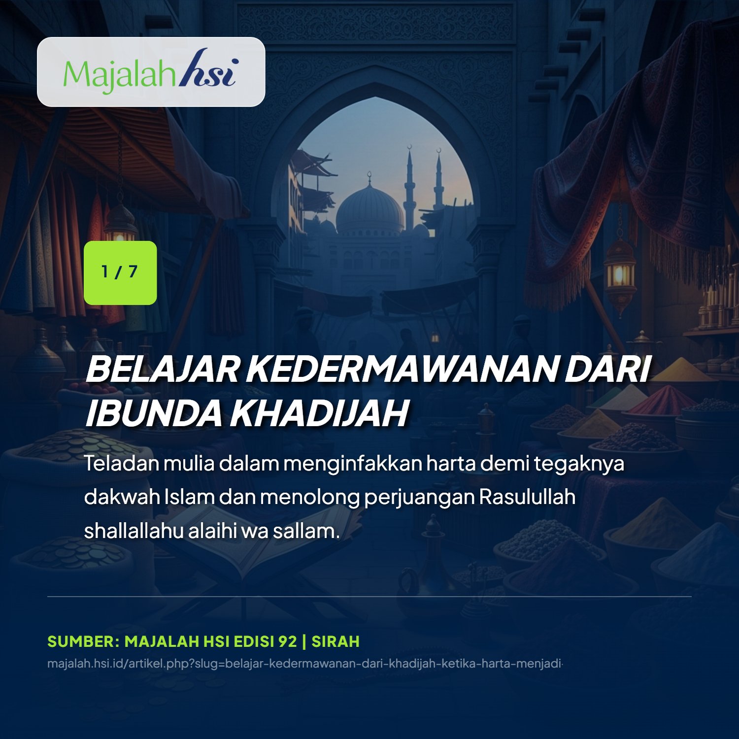 Belajar Kedermawanan Dari Khadijah Ketika Harta Menjadi Penolong Agama Allah 1