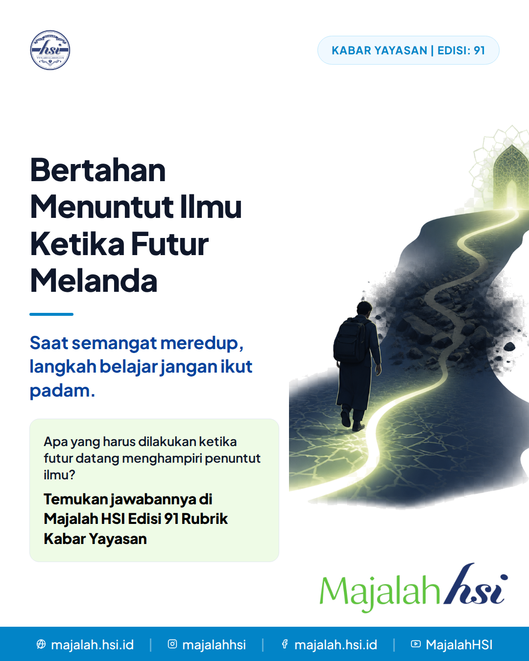 Kabar Yayasan Edisi 91 Bertahan Menuntut Ilmu Ketika Futur Melanda 3