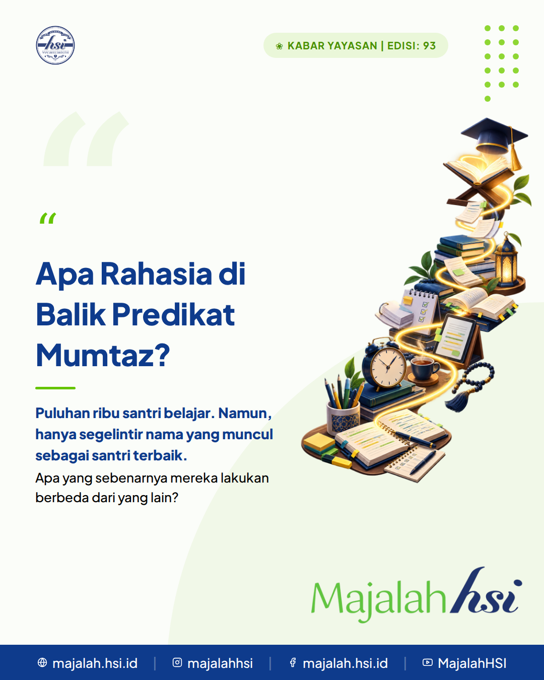 Kabar Yayasan Edisi 93 Apa Rahasia Di Balik Predikat Mumtaz 3