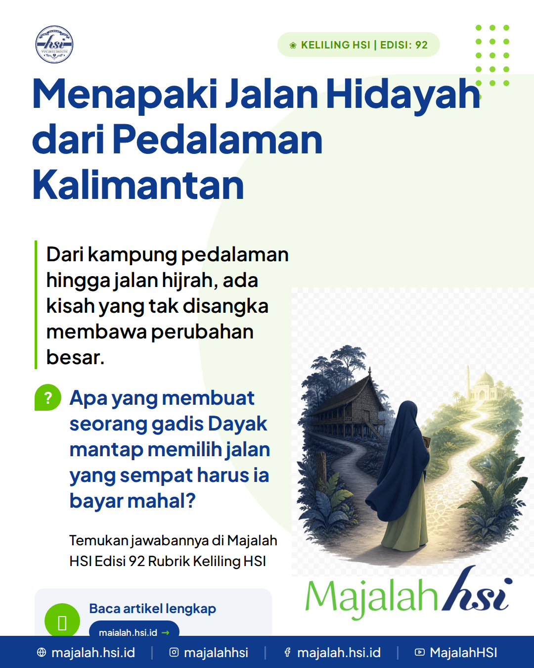 Keliling Hsi Edisi 92 Menapaki Jalan Hidayah Dari Pedalaman Kalimantan