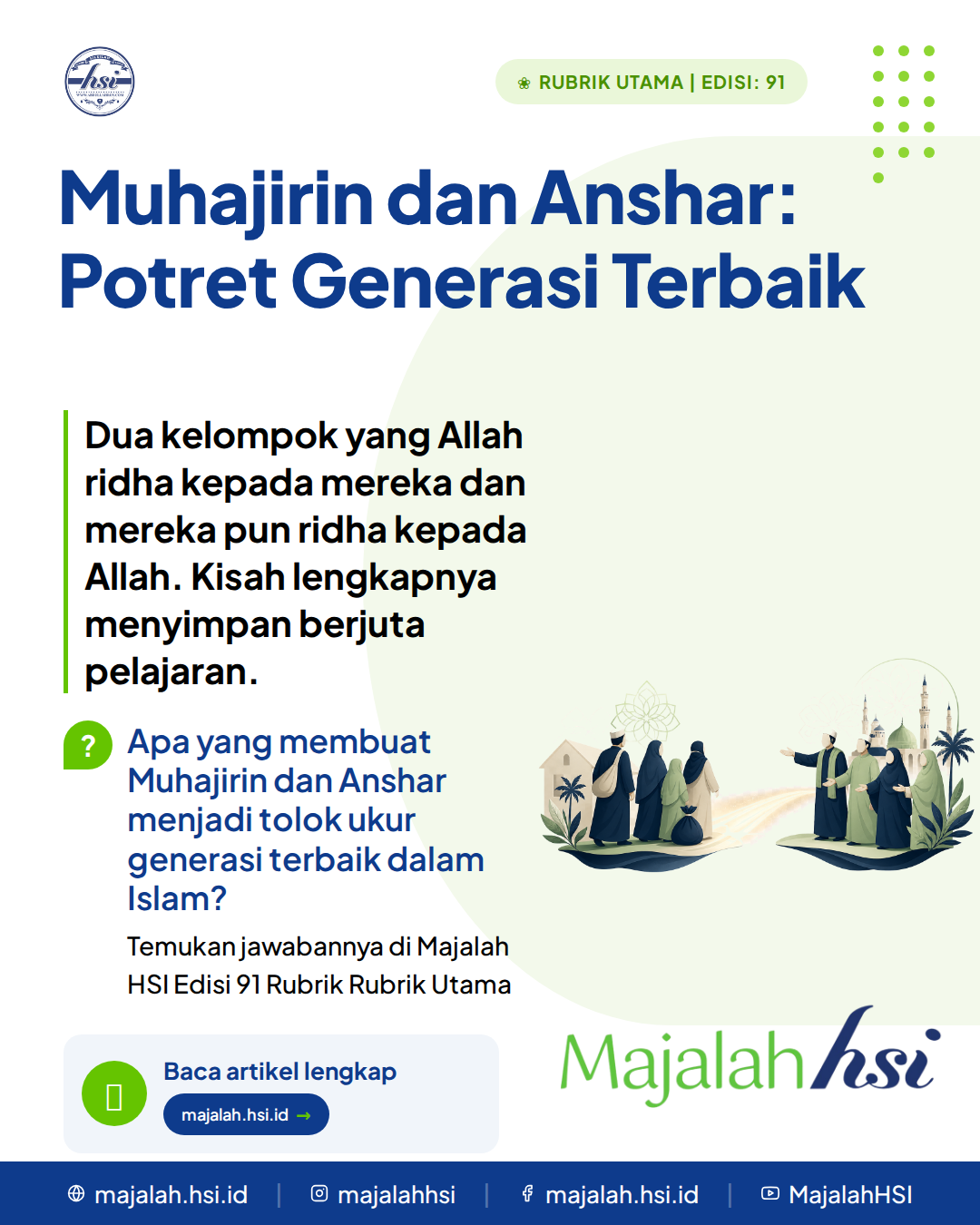 Rubrik Utama Edisi 91 Muhajirin Dan Anshar Potret Generasi Terbaik
