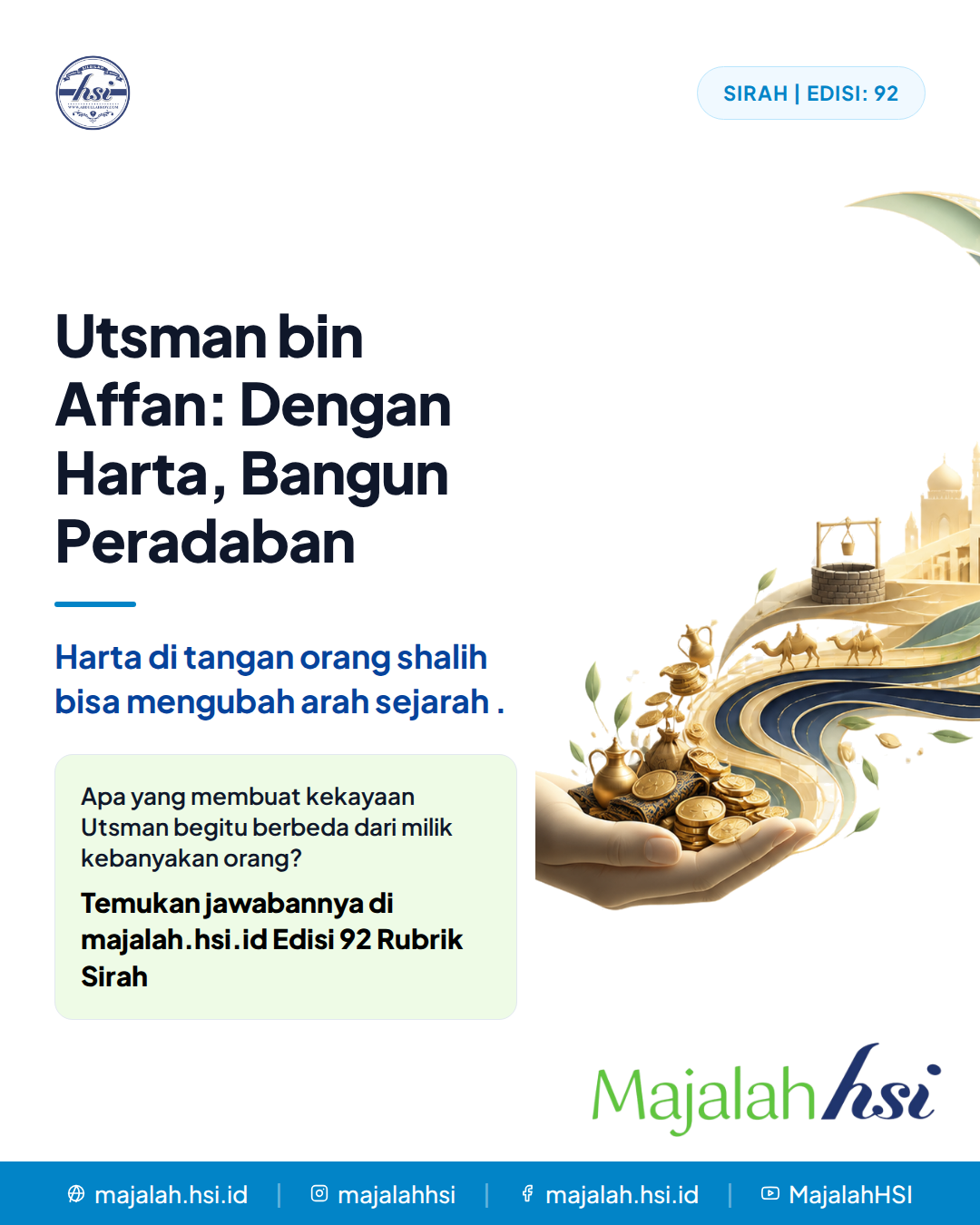 Sirah Edisi 92 Utsman Bin Affan Dengan Harta Bangun Peradaban 3