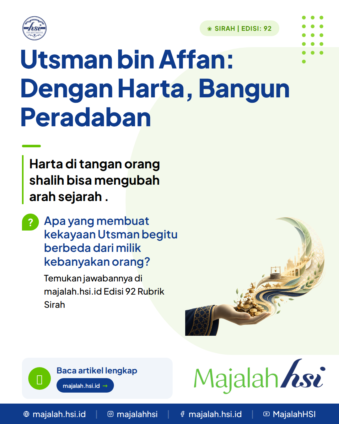 Sirah Edisi 92 Utsman Bin Affan Dengan Harta Bangun Peradaban