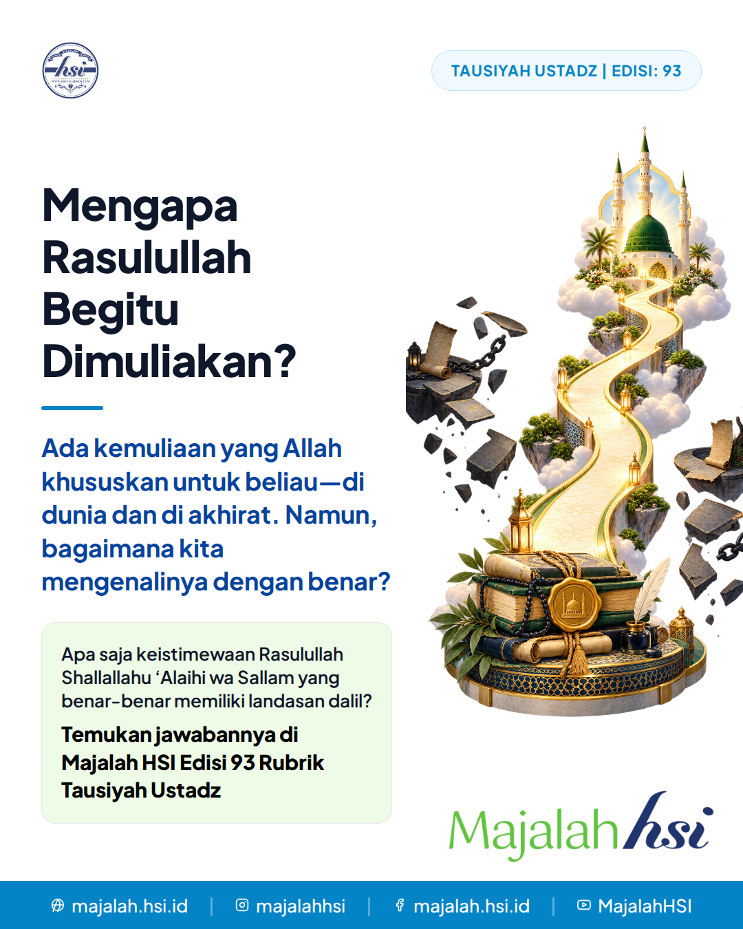 Tausiyah Ustadz Edisi 93 Mengapa Rasulullah Begitu Dimuliakan